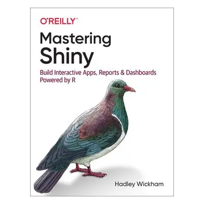 Mastering Shiny - Wickham, Hadley