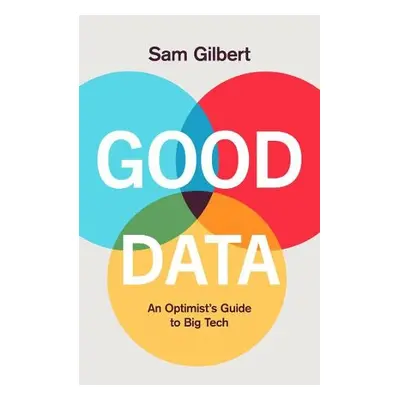 Good Data - Gilbert, Sam