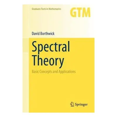 Spectral Theory - Borthwick, David