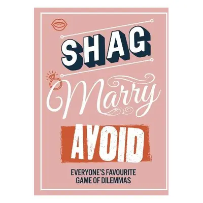 Shag, Marry, Avoid