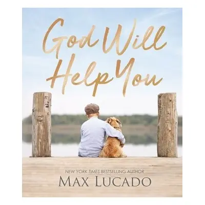 God Will Help You - Lucado, Max