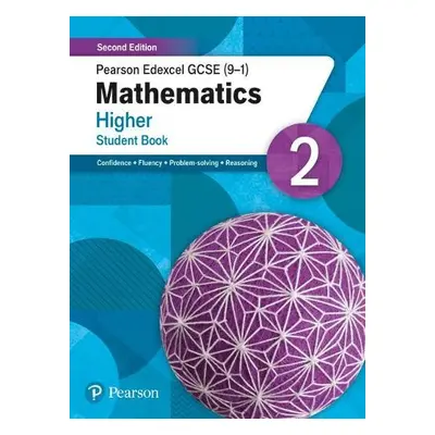 Pearson Edexcel GCSE (9-1) Mathematics Higher Student Book 2 - Pate, Katherine a Norman, Naomi