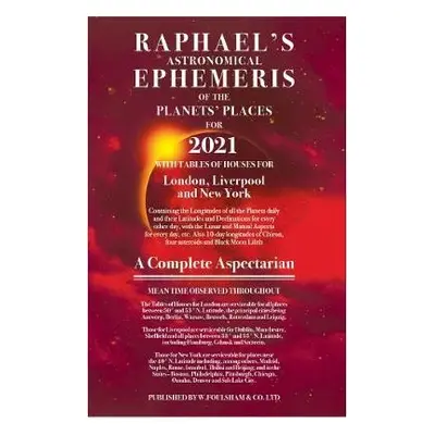 Raphael's Ephemeris 2021 - Raphael, Edwin