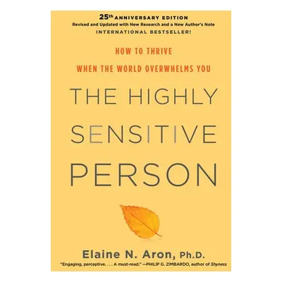 Highly Sensitive Person - Aron, Elaine N. Phd