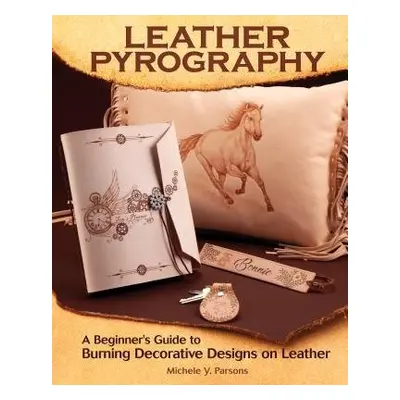 Leather Pyrography - Parsons, Michele Y.