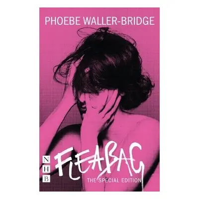 Fleabag: The Special Edition - Waller-Bridge, Phoebe