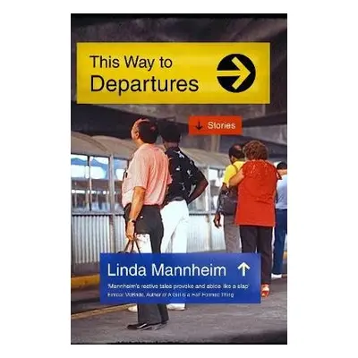 This Way To Departures - Mannheim, Linda