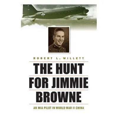 Hunt for Jimmie Browne - Willett, Robert L.