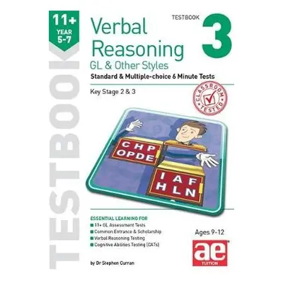 11+ Verbal Reasoning Year 5-7 GL a Other Styles Testbook 3 - Curran, Stephen C. a Stevens, Nicho