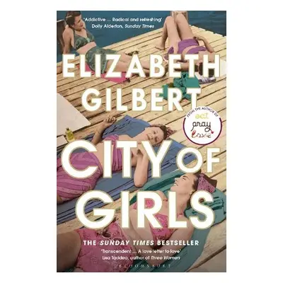 City of Girls - Gilbert, Elizabeth