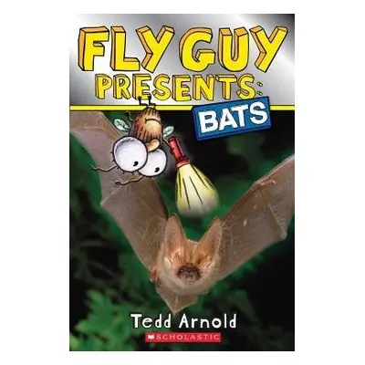 Fly Guy Presents: Bats (Scholastic Reader, Level 2)