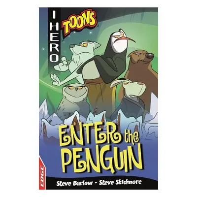 EDGE: I HERO: Toons: Enter The Penguin - Barlow, Steve a Skidmore, Steve