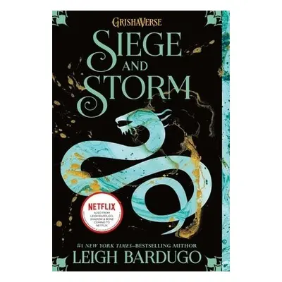 Siege and Storm - Bardugo, Leigh