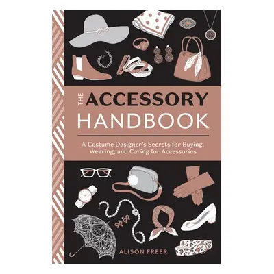 Accessory Handbook - Freer, Alison