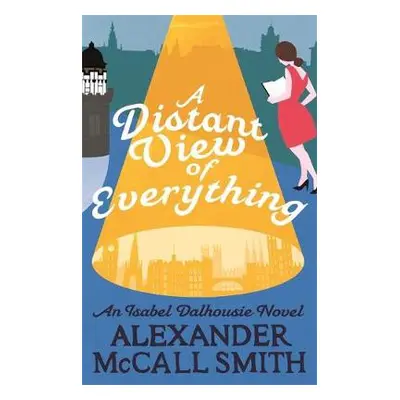 Distant View of Everything - McCall Smith, Alexander