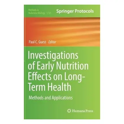 Investigations of Early Nutrition Effects on Long-Term Health