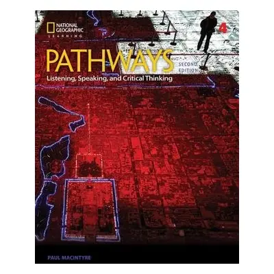 Pathways: Listening, Speaking, and Critical Thinking 4 - Chase, Rebecca a Najafi, Kathy a Johann