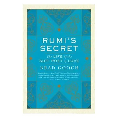 Rumi's Secret - Gooch, Brad