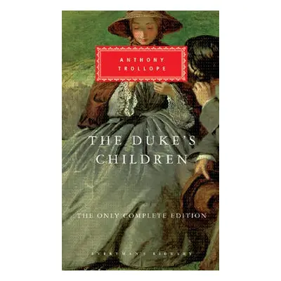 Duke's Children - Trollope, Anthony