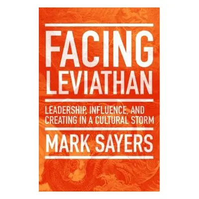 Facing Leviathan - Sayers, Mark