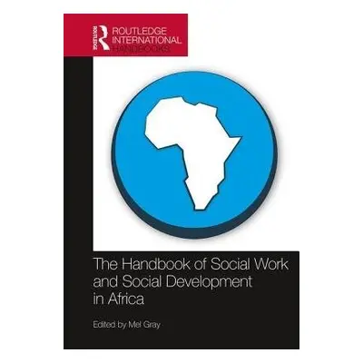 Handbook of Social Work and Social Development in Africa