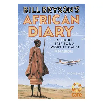 Bill Bryson's African Diary - Bryson, Bill