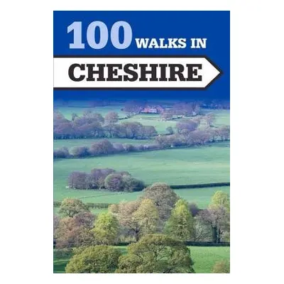 100 Walks in Cheshire - Crowood Press UK