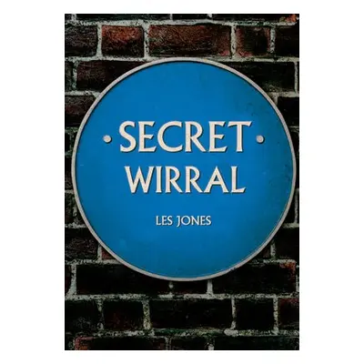 Secret Wirral - Jones, Les