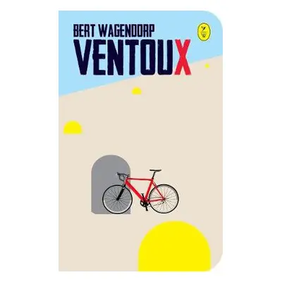 Ventoux - Wagendorp, Bert