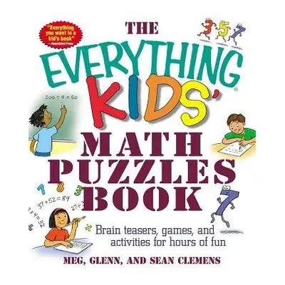 Everything Kids' Math Puzzles Book - Clemens, Meg a Glenn, Sean a Clemens, Glenn a Clemens, Sean