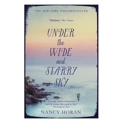 Under the Wide and Starry Sky - Horan, Nancy