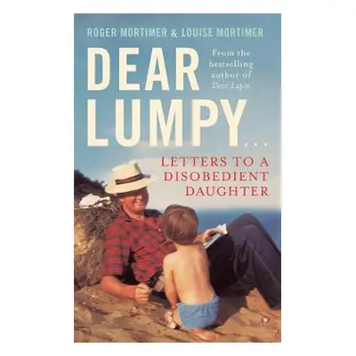 Dear Lumpy - Mortimer, Louise