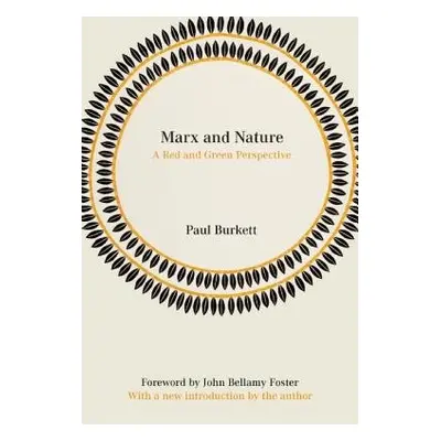 Marx And Nature - Burkett, Paul