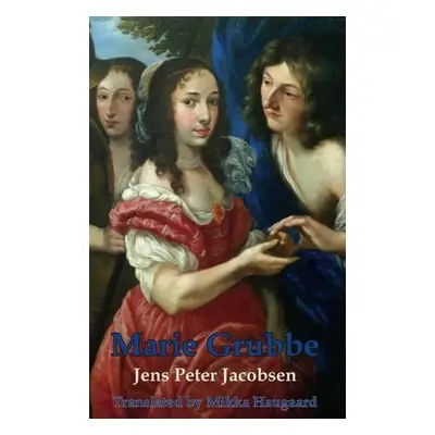 Marie Grubbe - Jens Jacobsen, Peter