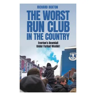 Worst-Run Club in the Country - Buxton, Richard