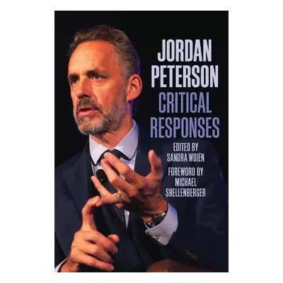 Jordan Peterson: Critical Responses