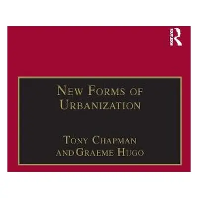 New Forms of Urbanization - Hugo, Graeme