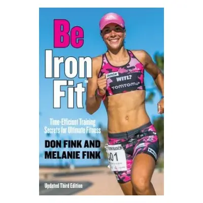 Be IronFit - Fink, Don a Fink, Melanie