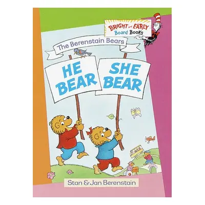 He Bear, She Bear - Berenstain, Stan a Berenstain, Jan