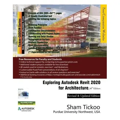 Exploring Autodesk Revit 2020 for Architecture, 16th Edition - Tickoo, Prof Sham