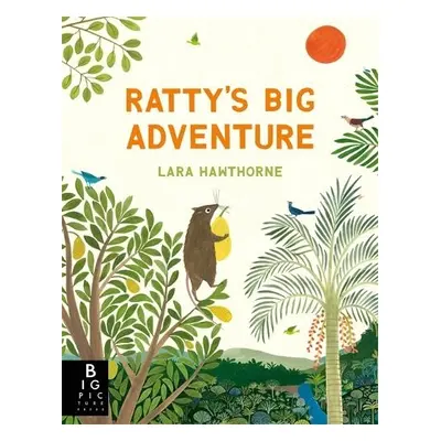 Ratty's Big Adventure - Hawthorne, Lara