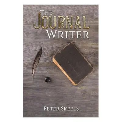 Journal Writer - Skeels, Peter