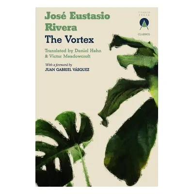 Vortex - Eustasio Rivera, Jose