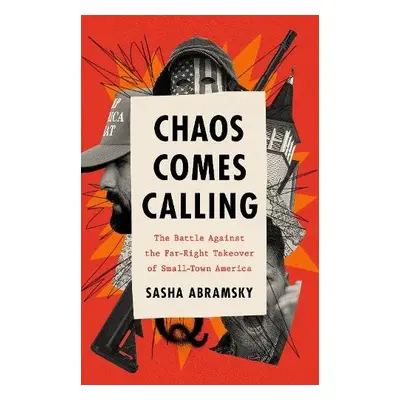 Chaos Comes Calling - Abramsky, Sasha