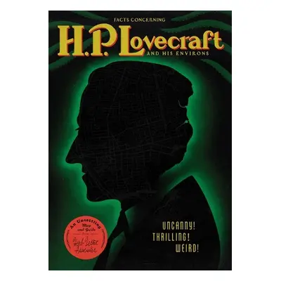 Facts Concerning H. P. Lovecraft and His Environs - Lachman, Gary