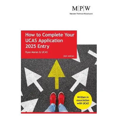 How to Complete your UCAS Application 2025 Entry - Moran, Ryan a UCAS