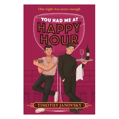 You Had Me At Happy Hour - Janovsky, Timothy