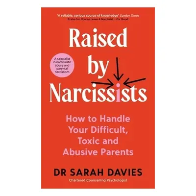 Raised By Narcissists - Davies, Dr Sarah