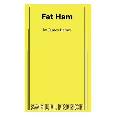 Fat Ham - Ijames, James