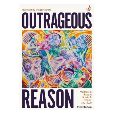 Outrageous Reason - Barham, Peter